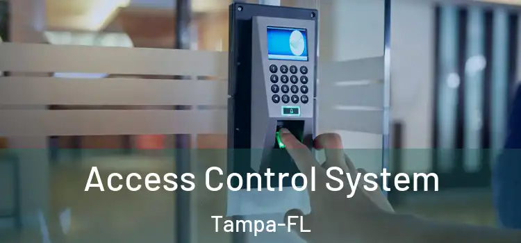  Access Control System Tampa-FL