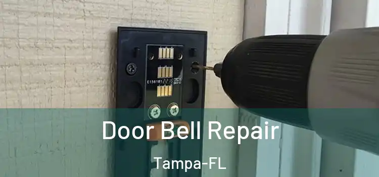  Door Bell Repair Tampa-FL