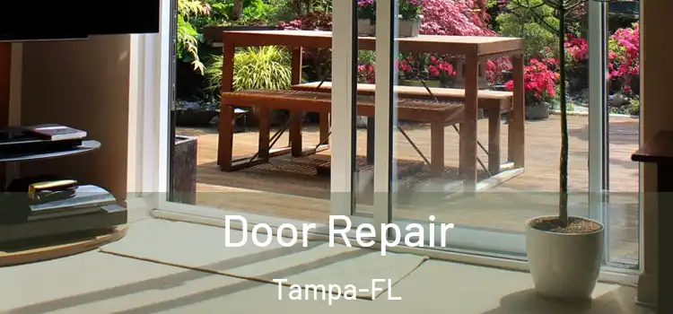  Door Repair Tampa-FL