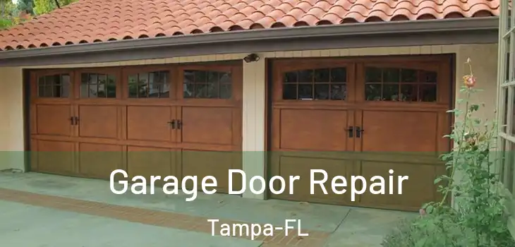  Garage Door Repair Tampa-FL