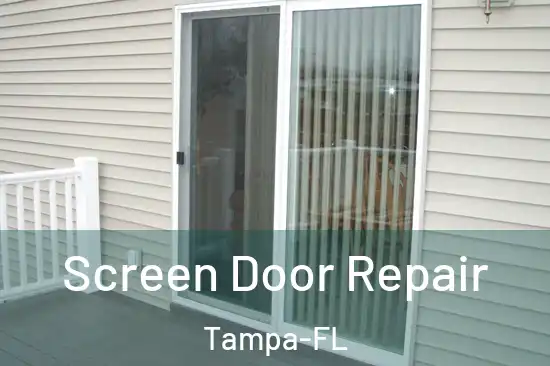  Screen Door Repair Tampa-FL